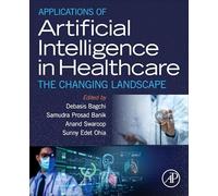 Applications of Artificial Intelligence in Healthcare: The Changing Landscape