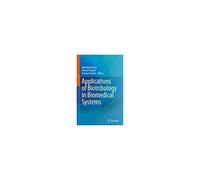 Applications Of Biotribology In Biomedical Systems
