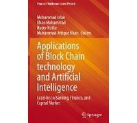 Applications Of Block Chain Technology And Artificial Intelligence