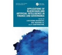 Applications of Blockchain and Artificial Intelligence in Finance and Governance - Taylor amp Francis Ltd - Taylor amp Francis Ltd - Livre en Anglais - Ha Taylor amp Francis LtdTaylor amp Francis Ltd
