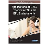 Applications Of Call Theory In Esl And Efl Environments