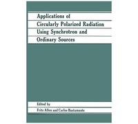 Applications Of Circularly Polarized Radiation Using Synchrotron And Ordinary Sources
