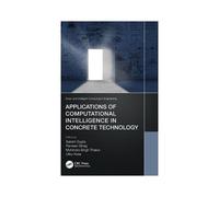 Applications Of Computational Intelligence In Concrete Technology