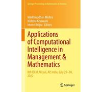 Applications Of Computational Intelligence In Management & Mathematics