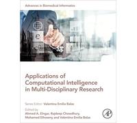 Applications Of Computational Intelligence In Multi-Disciplinary Research