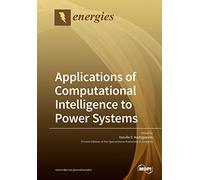 Applications Of Computational Intelligence To Power Systems
