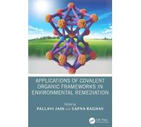 Applications of Covalent Organic Frameworks in Environmental Remediation