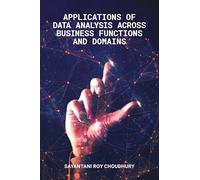 Applications of Data Analysis across Business Functions and Domains
