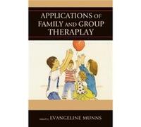 Applications of Family and Group Theraplay Evangeline Munns (Auteur)