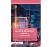 Applications of Federated Learning in Technological Advancements