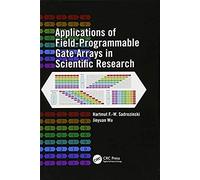 Applications Of Field-Programmable Gate Arrays In Scientific Research