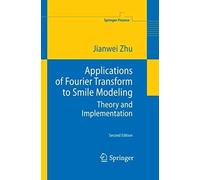 Applications Of Fourier Transform To Smile Modeling