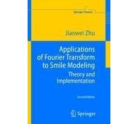 Applications Of Fourier Transform To Smile Modeling