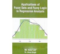 Applications Of Fuzzy Sets And Fuzzy Logic In Regression Analysis