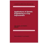Applications Of Genetic Engineering To Crop Improvement