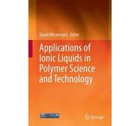 Applications of Ionic Liquids in Polymer Science and Technology - [Version Originale] David Mecerreyes (Auteur)