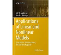 Applications Of Linear And Nonlinear Models