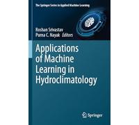 Applications of Machine Learning in Hydroclimatology