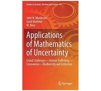 Applications Of Mathematics Of Uncertainty