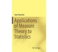 Applications Of Measure Theory To Statistics
