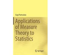Applications Of Measure Theory To Statistics