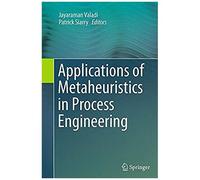Applications Of Metaheuristics In Process Engineering