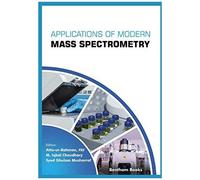Applications Of Modern Mass Spectrometry Volume 1