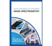 Applications of Modern Mass Spectrometry: Volume 2