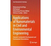Applications of Nanomaterials in Civil and Environmental Engineering: Towards Sustainable Development and Environment Remediation