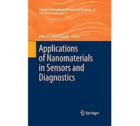 Applications Of Nanomaterials In Sensors And Diagnostics
