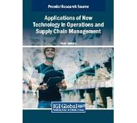 Applications Of New Technology In Operations And Supply Chain Management
