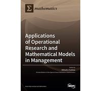 Applications Of Operational Research And Mathematical Models In Management