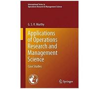 Applications Of Operations Research And Management Science