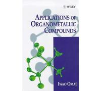 Applications Of Organometallic Compounds