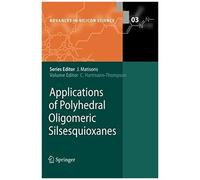 Applications Of Polyhedral Oligomeric Silsesquioxanes