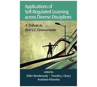 Applications Of Self-Regulated Learning Across Diverse Disciplines