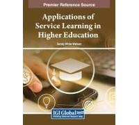 Applications Of Service Learning In Higher Education