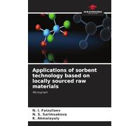 Applications of sorbent technology based on locally sourced raw materials