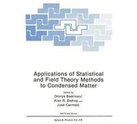 Applications Of Statistical And Field Theory Methods To Condensed Matter