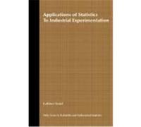 Applications Of Statistics To Industrial Experimentation