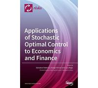 Applications Of Stochastic Optimal Control To Economics And Finance