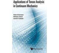 Applications Of Tensor Analysis In Continuum Mechanics