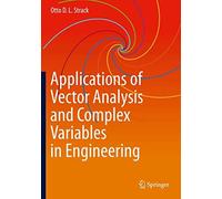 Applications Of Vector Analysis And Complex Variables In Engineering