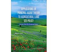 Applications Principal-Agent Theory Agricul Land Use Policy