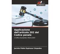 Applicazione dell'articolo 202 del Codice penale: e traffico di proprietà, Vittoria 2023