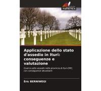 Applicazione Dello Stato D'assedio In Ituri: Conseguenze E Valutazione