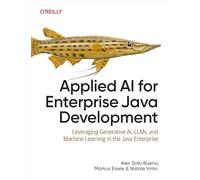 IA pour le développement Java en entreprise – IA générative, LLM et apprentissage automatique