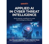 Applied AI in Cyber Threat Intelligence: Build agentic workflows to scale the intelligence lifecycle