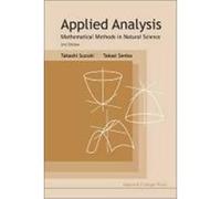 Applied Analysis: Mathematical Methods in Natural Science Senba, Takasi, Suzuki, Takashi (Auteur)