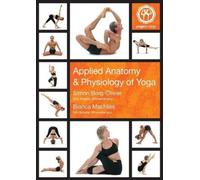 Applied Anatomy and Physiology of Yoga by Borg-Olivier, Simon Andrew [Paperback]